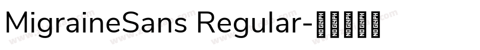 MigraineSans Regular字体转换